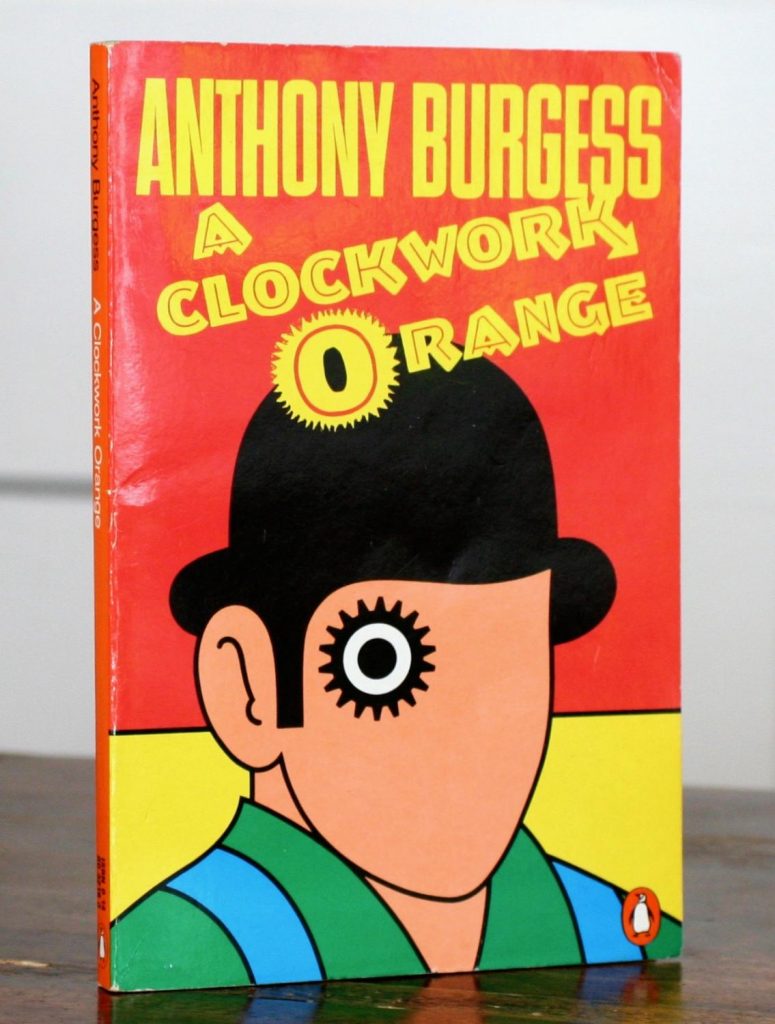 A Clockwork Orange Anthony Burgess - Best Dystopian Literature